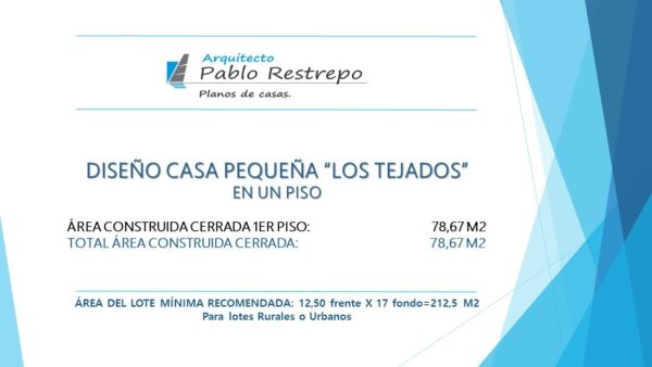 Descripción del proyecto_ Diseño casa pequeña Los Tejados