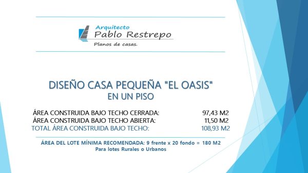 Descripción del proyecto_ Diseño casa pequeña El Oasis